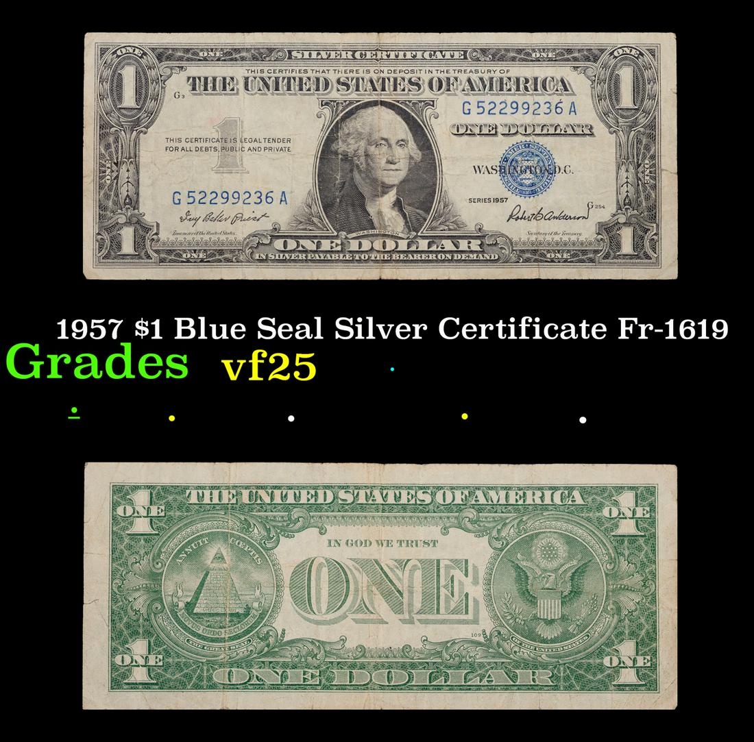 1957 $1 Blue Seal Silver Certificate Fr-1619 Grades vf+: 1957 $1 Blue Seal Silver Certificate Fr-1619 Grades vf+. Silver Certificates were redeemable in Silver. One of their most distinctive qualities is the blue Treasury seal and serial numbers. These note