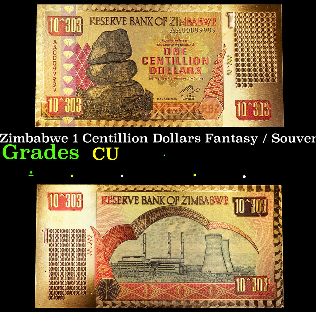 2008 Zimbabwe 1 Centillion Dollars Fantasy / Souvenir Note Grades CU (1 of 3)