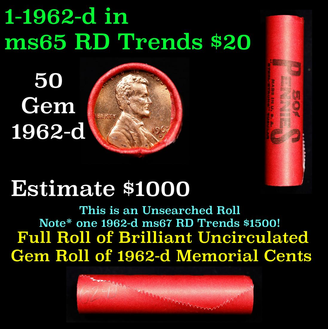 Shotgun Lincoln 1c roll, 1962-d 50 pcs Steel-Strong Wrapper.: Shotgun Lincoln 1c roll, 1962-d 50 pcs Steel-Strong Wrapper.. A terrific Shotgun roll of Lincoln cents. Most if not all coin should be cherry red.