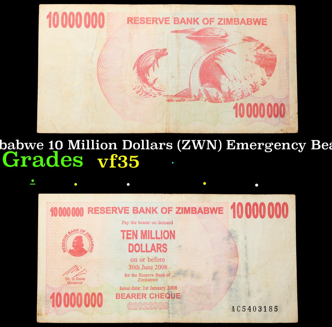 2006-2008 Zimbabwe 10 Million Dollars (ZWN) Emergency Bearer Check Notes Grades vf++: 2006-2008 Zimbabwe 10 Million Dollars (ZWN) Emergency Bearer Check Notes Grades vf++. Hyperinflation in Zimbabwe is an ongoing crisis. While yearly inflation was often measured in the hundreds of perc