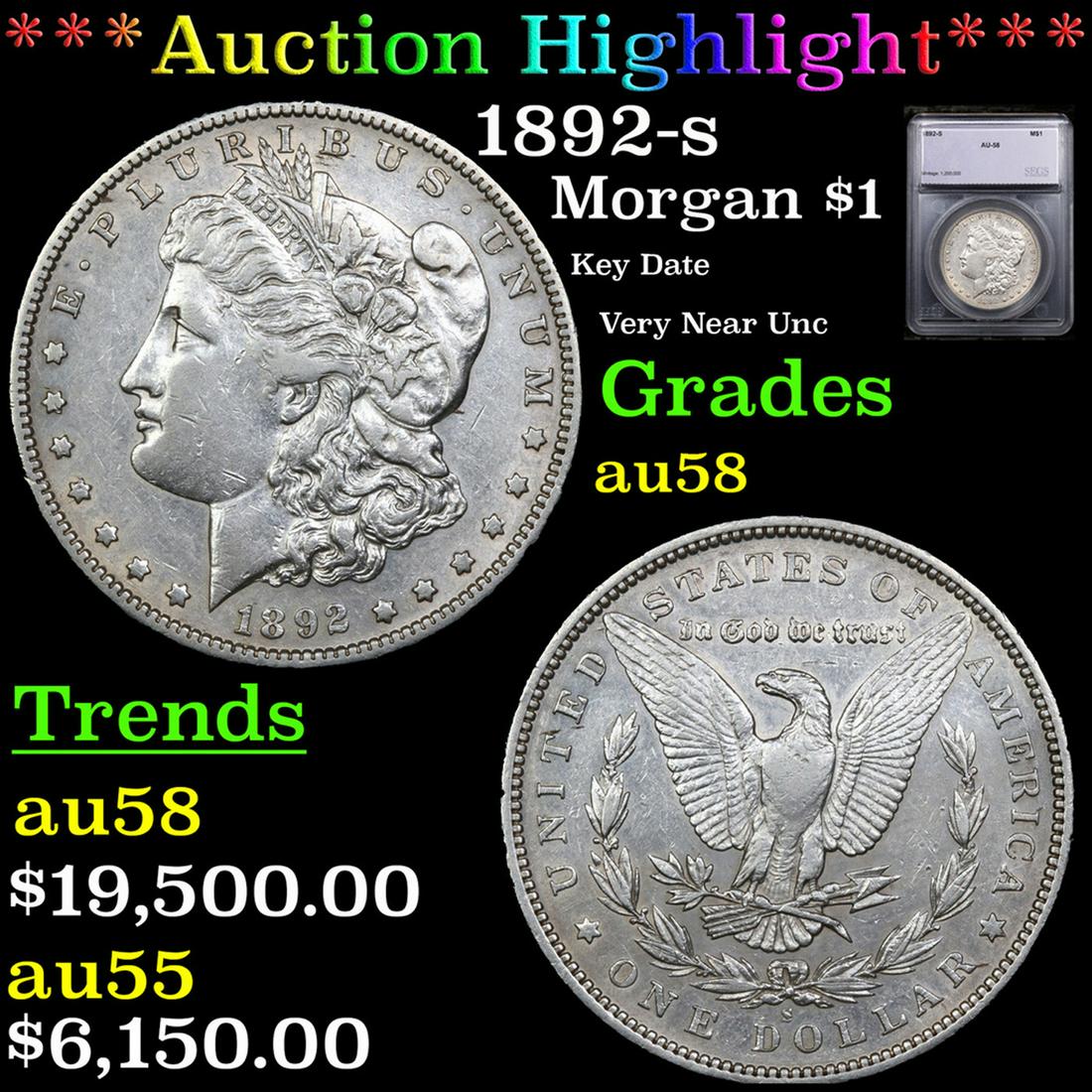 ***Auction Highlight*** 1892-s Morgan Dollar $1 Graded au58 BY SEGS (fc) (1 of 5)