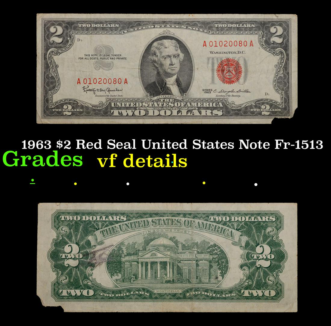 1963 $2 Red Seal United States Note Fr-1513 Grades vf details: 1963 $2 Red Seal United States Note Fr-1513 Grades vf details. 1963 Legal Tender (United States Note). 1963 marks the last year that red seals were printed on two dollar bills. This is also the last y
