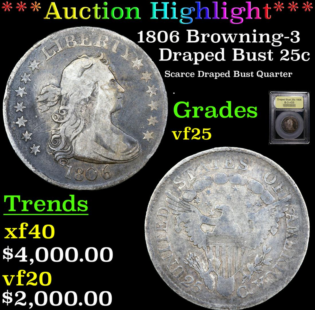 ***Auction Highlight*** 1806 Draped Bust Quarter Browning-3 25c Graded vf+ BY USCG (fc) (1 of 5)