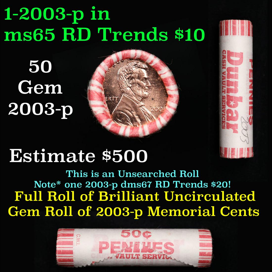 Shotgun Lincoln 1c roll, 2003-p 50 pcs Dunbar Wrapper.: Shotgun Lincoln 1c roll, 2003-p 50 pcs Dunbar Wrapper.. A terrific Shotgun roll of Lincoln cents. Most if not all coin should be cherry red.