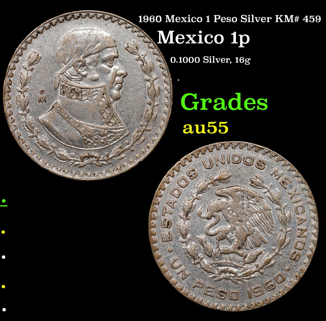 1960 Mexico 1 Peso Silver KM# 459 Grades Choice AU: 1960 Mexico 1 Peso Silver KM# 459 Grades Choice AU.