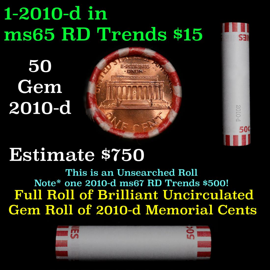 Shotgun Lincoln 1c roll, 2010-d 50 pcs Bank Wrapper.: Shotgun Lincoln 1c roll, 2010-d 50 pcs Bank Wrapper.. A terrific Shotgun roll of Lincoln cents. Most if not all coin should be cherry red.