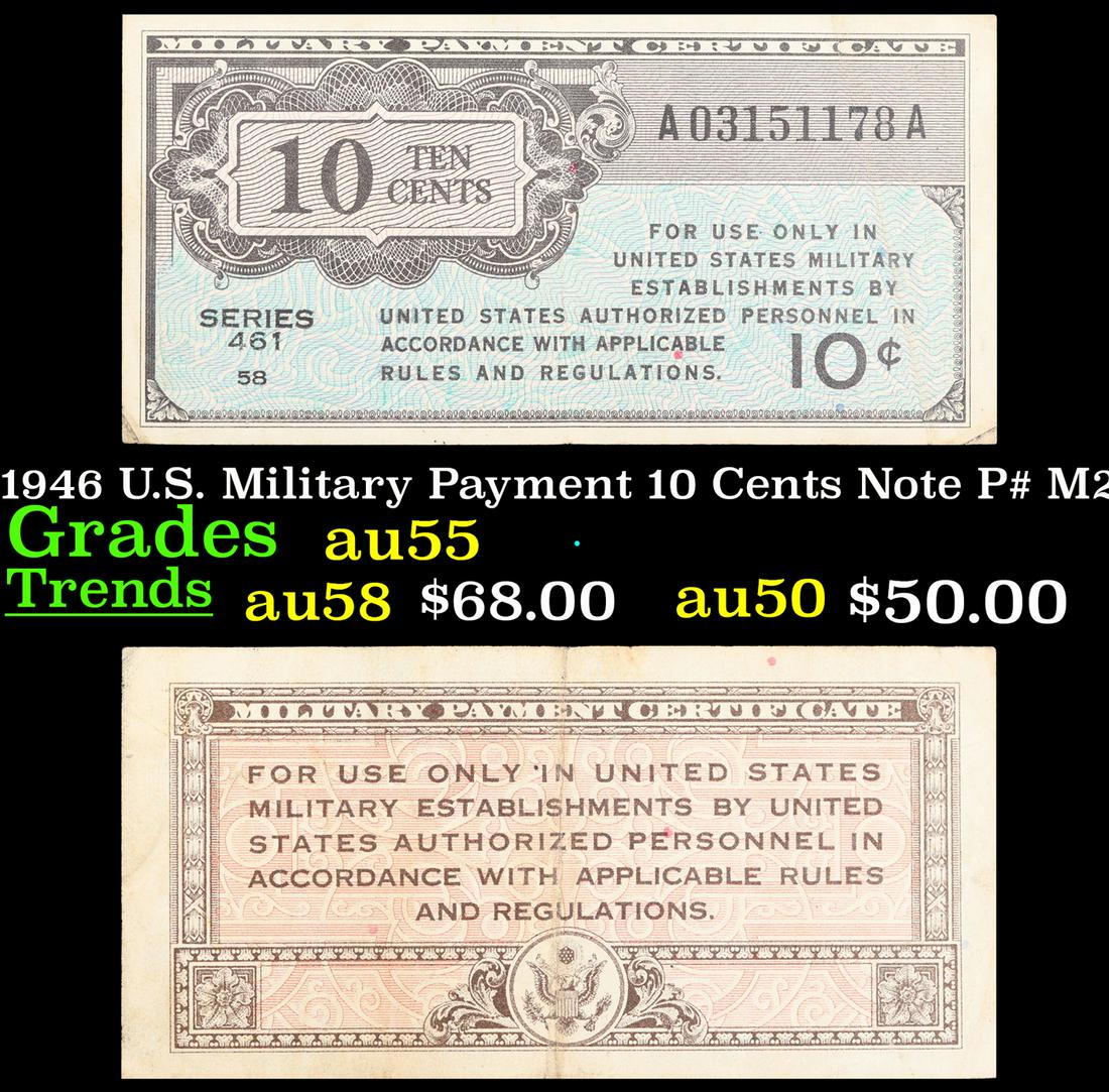 1946 U.S. Military Payment 10 Cents Note P# M2A Grades Choice AU (1 of 3)