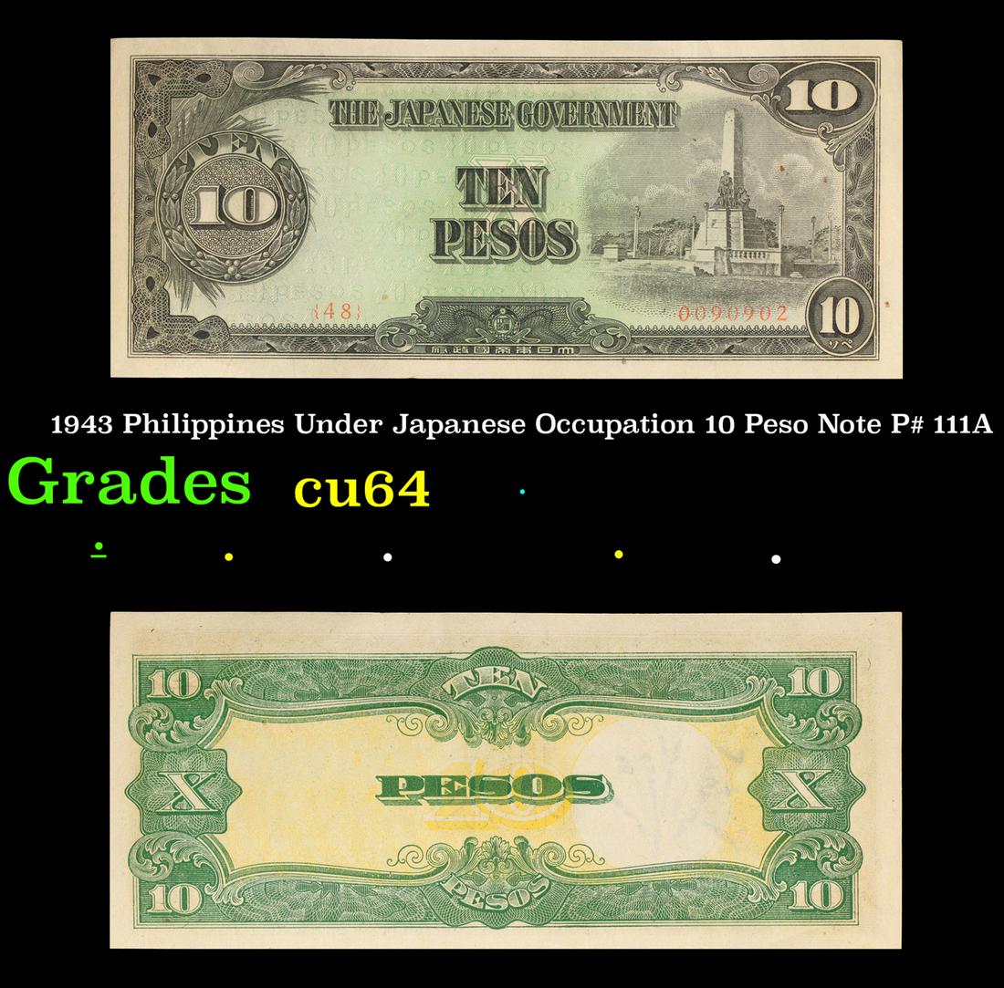 1943 Philippines Under Japanese Occupation 10 Peso Note P# 111A Grades Choice CU (1 of 3)