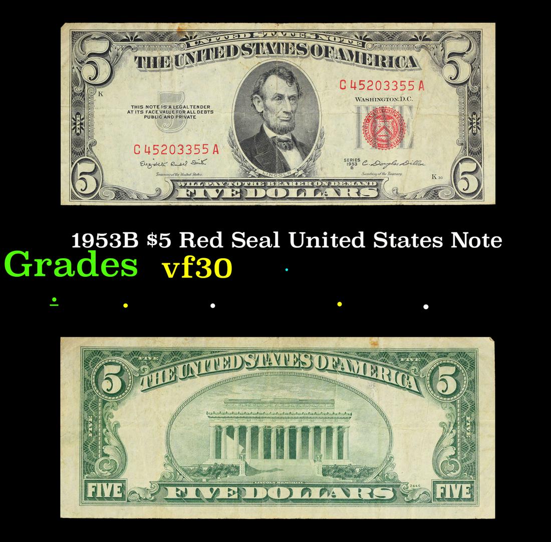 1953B $5 Red Seal United States Note Grades vf++: 1953B $5 Red Seal United States Note Grades vf++. 1953 red seal five dollar bills come in four different varieties. Each 1953 five dollar red seal bill has serial number written in red ink. There is a