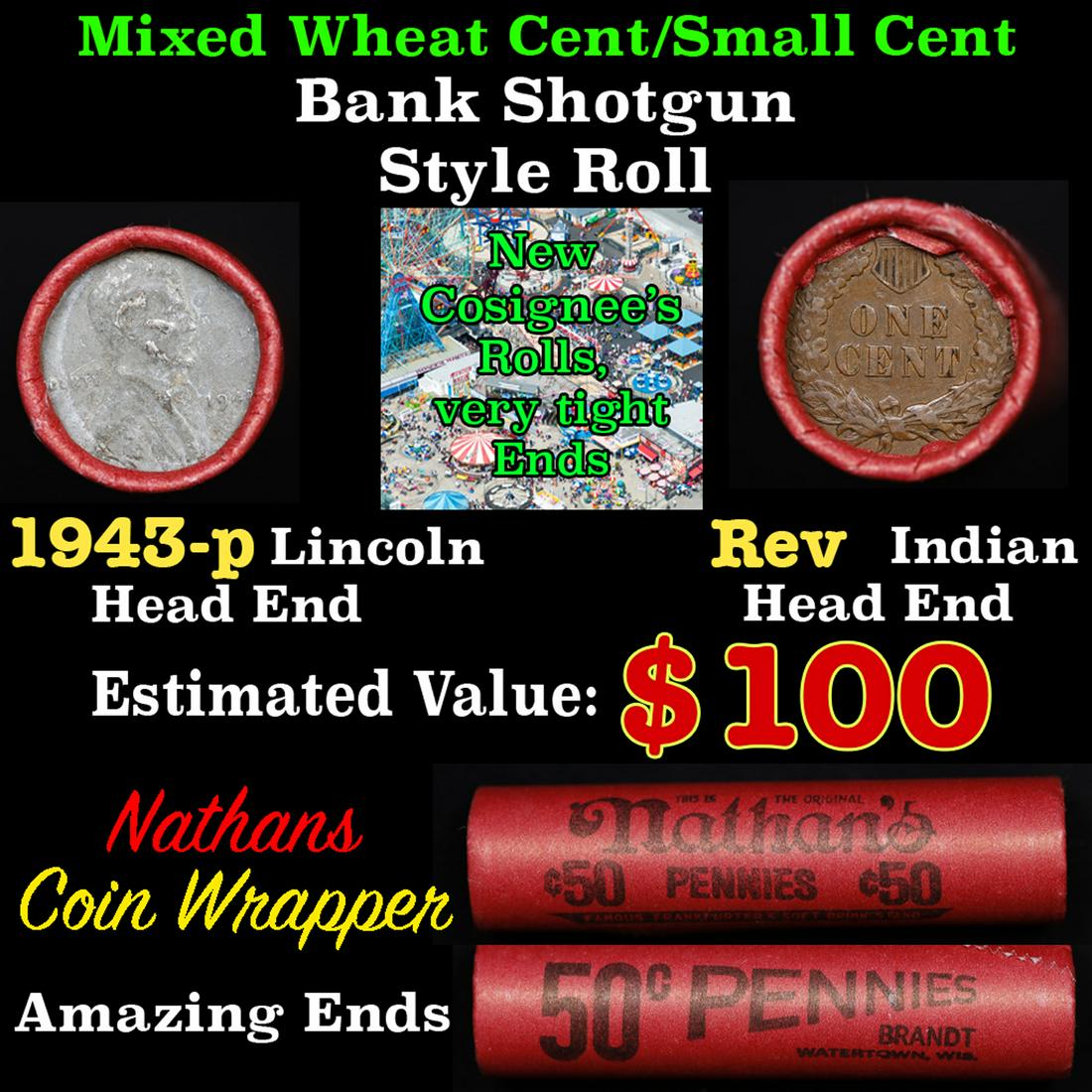 Mixed small cents 1c orig shotgun roll, 1943-p Steel Cent, Wheat Cent other end, Nathan's Brandt: Mixed small cents 1c orig shotgun roll, 1943-p Steel Cent, Wheat Cent other end, Nathan's Brandt Wrapper.. The roll is held in an old Rare & Collectable Brinks 'Only Brinks Can Open This Safe, Chicago