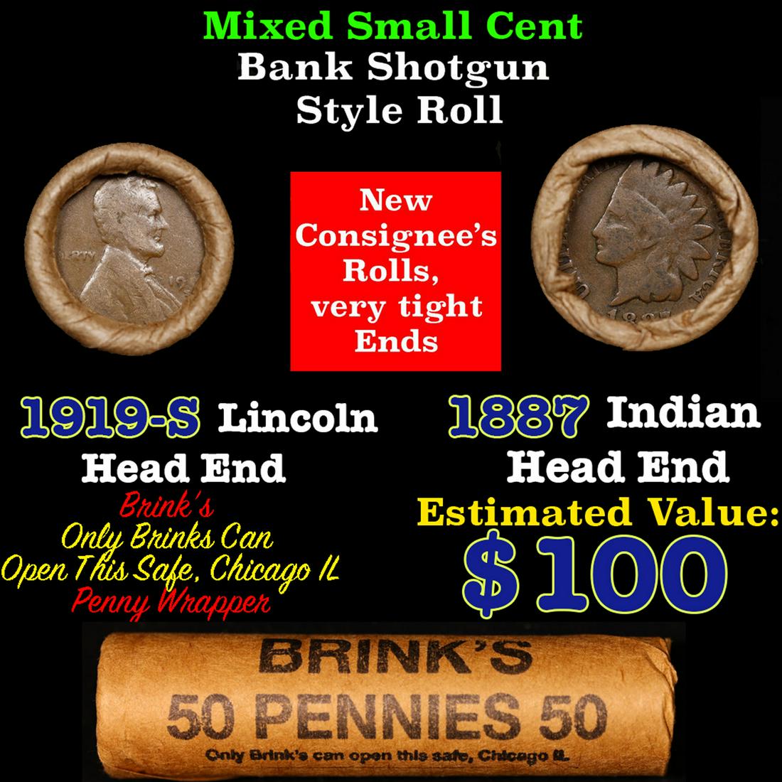 Mixed small cents 1c orig shotgun roll, 1919-s Lincoln Cent, 1887 Indian Cent other end, Brandt: Mixed small cents 1c orig shotgun roll, 1919-s Lincoln Cent, 1887 Indian Cent other end, Brandt Wrapper.. The roll is held in an old Rare & Collectable Brinks 'Only Brinks Can Open This Safe, Chicago