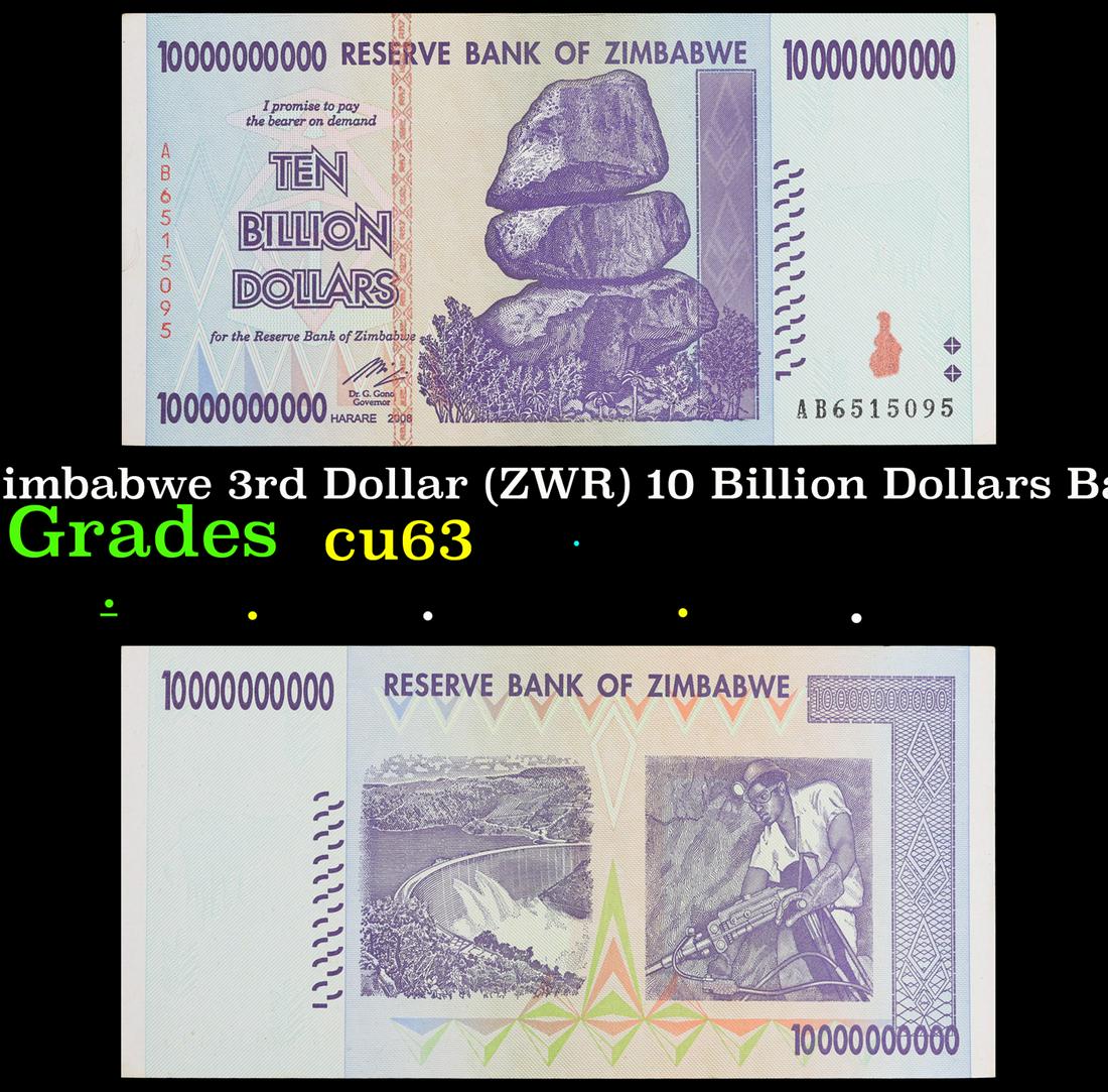 2007-2008 Zimbabwe 3rd Dollar (ZWR) 10 Billion Dollars Banknote P# 85 Grades Select CU (1 of 3)