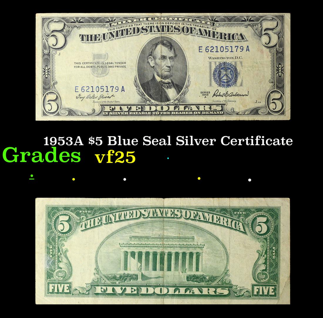 1953A $5 Blue Seal Silver Certificate Grades vf+ (1 of 3)