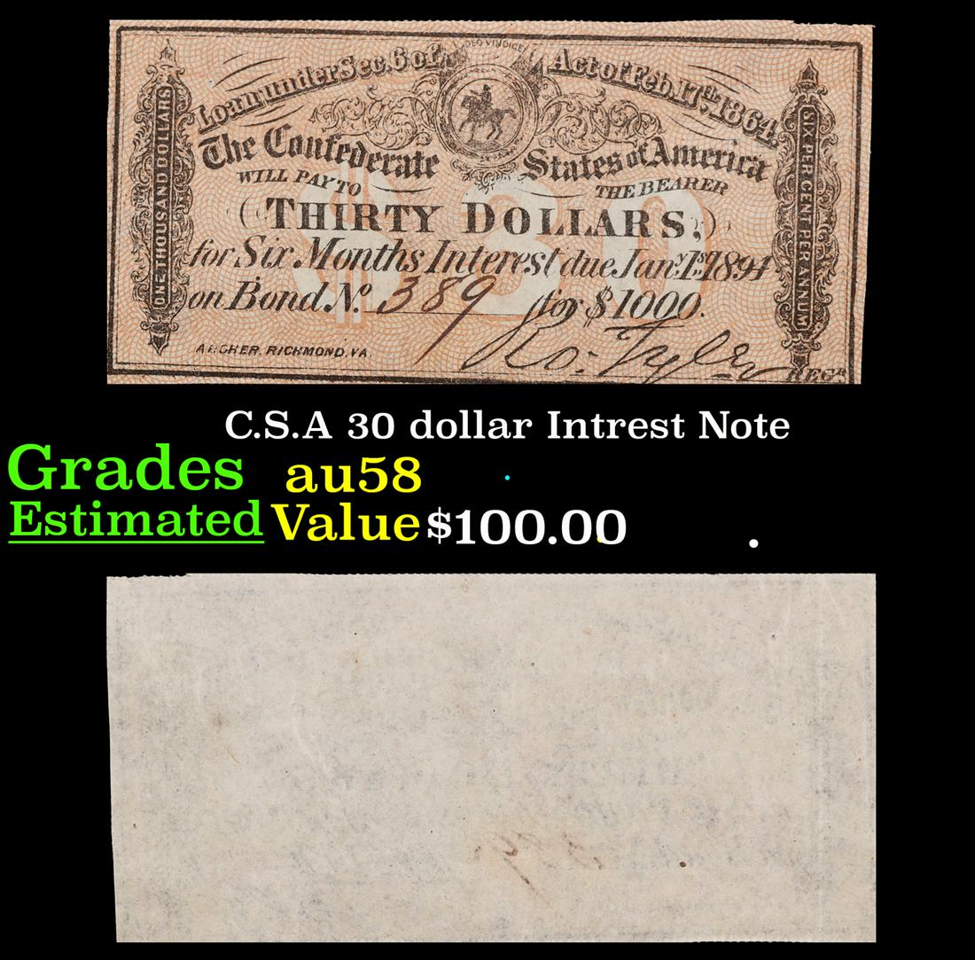 C.S.A 30 dollar Intrest Note Grades Choice AU/BU Slider (1 of 3)