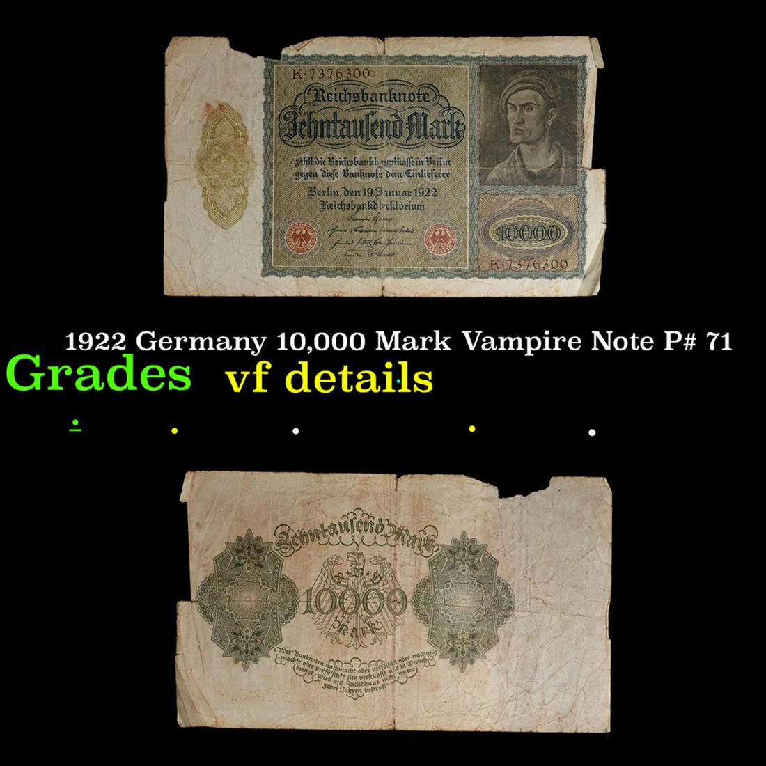 1922 Germany 10,000 Mark Vampire Note P# 71 Grades vf details: 1922 Germany 10,000 Mark Vampire Note P# 71 Grades vf details. The front design of the three notes featured work by the German painter Albrecht Durer, called â€œPortrait of a Young Man.” Dur