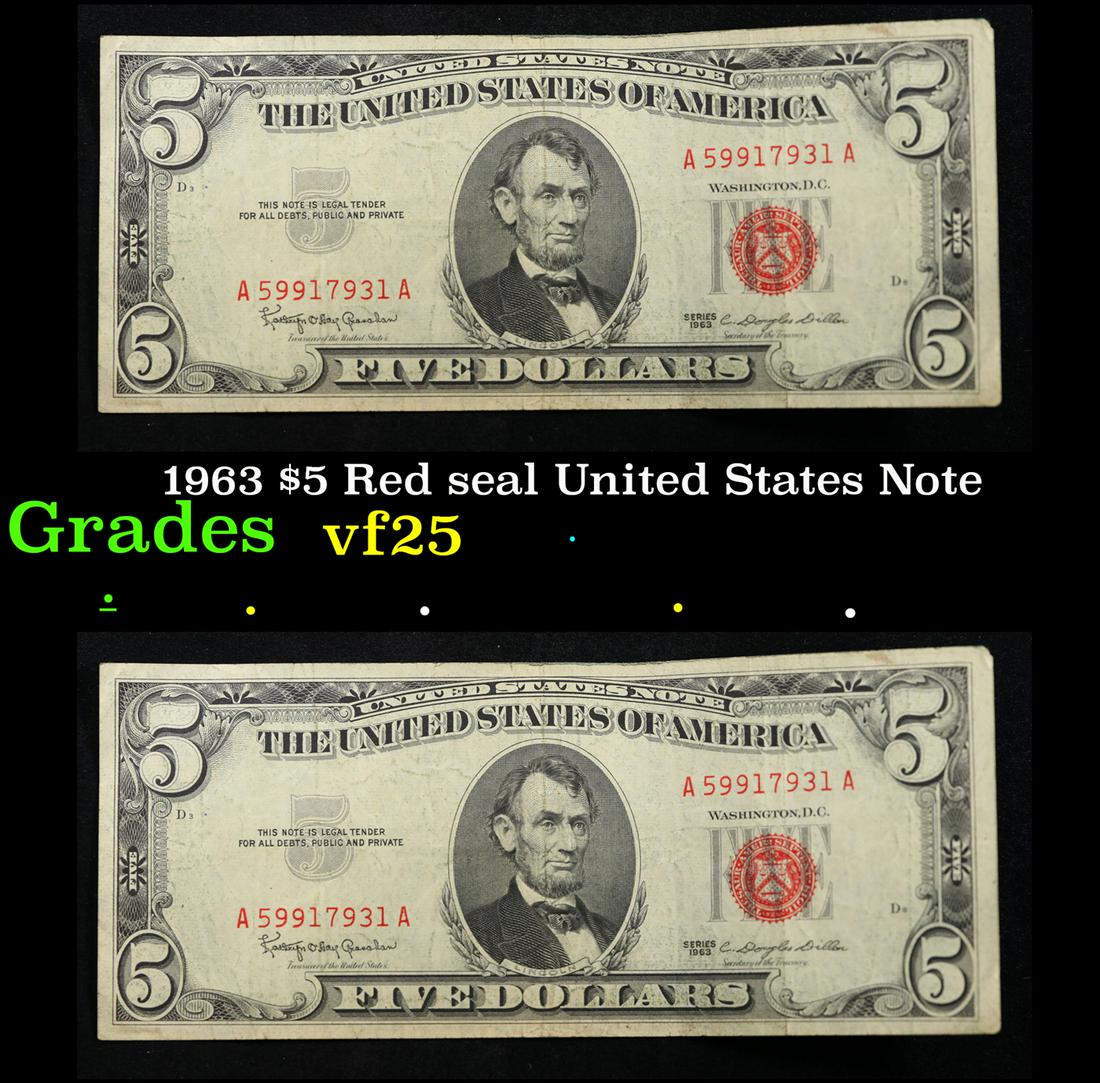1963 $5 Red seal United States Note Grades vf+: 1963 $5 Red seal United States Note Grades vf+. Each 1963 five dollar red seal bill has serial number written in red ink. There is a red seal on the right hand side of the bill. All 1963 red seals wer