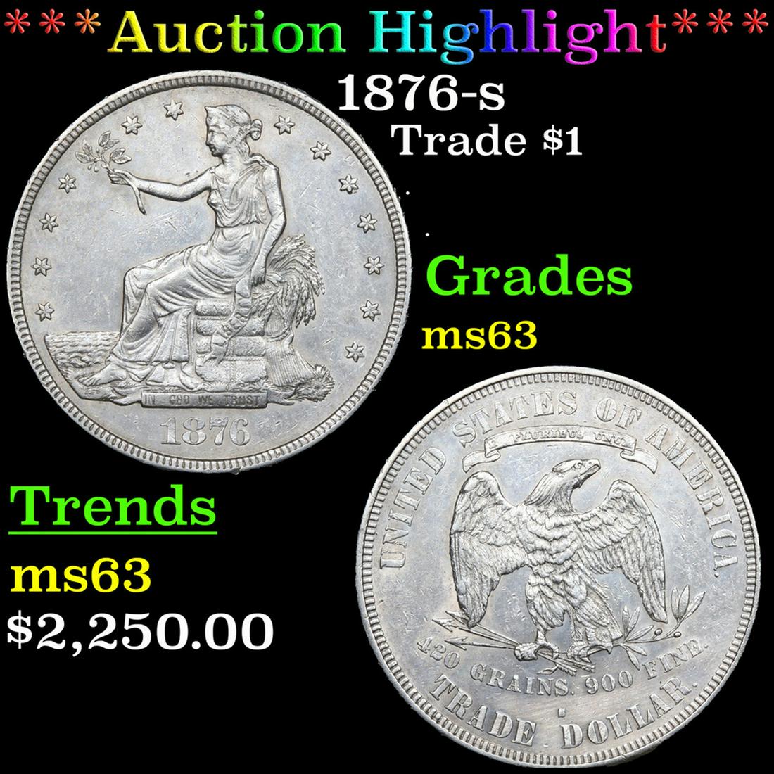 ***Auction Highlight*** 1876-p Trade Dollar $1 Graded Select Unc BY USCG (fc) (1 of 3)