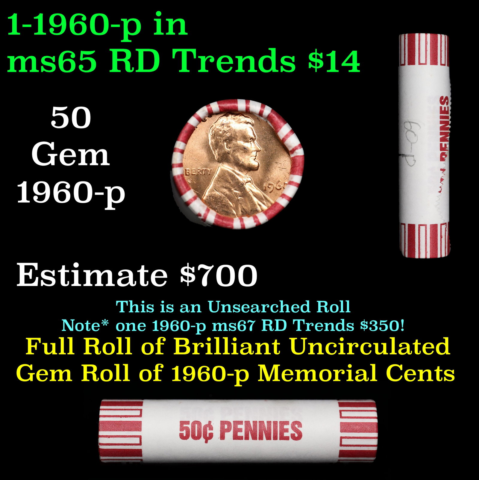 Shotgun Lincoln 1c roll, 1960-p 50 pcs Brandt 50c Wrapper.: Shotgun Lincoln 1c roll, 1960-p 50 pcs Brandt 50c Wrapper.. A terrific Shotgun roll of Lincoln cents. Most if not all coin should be cherry red.