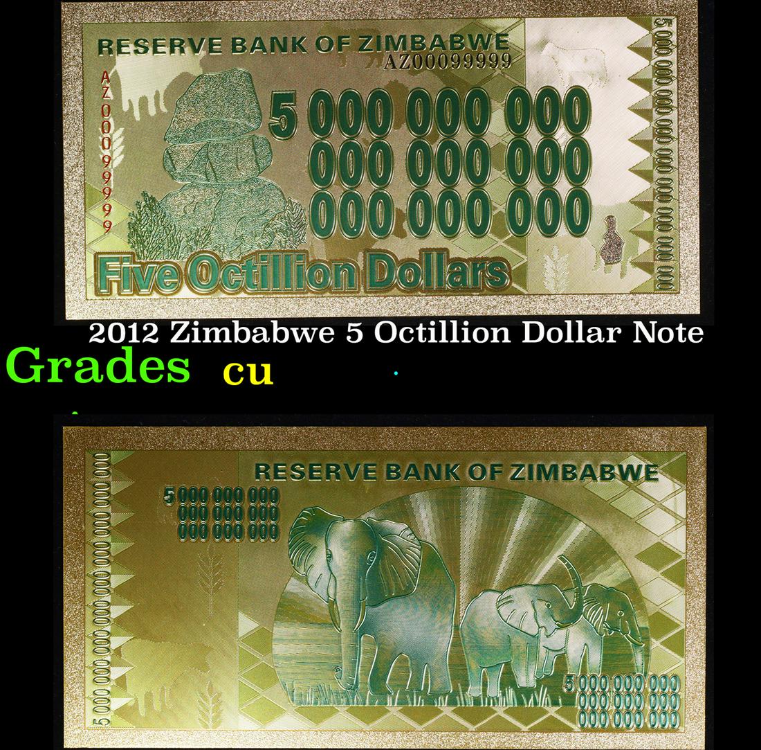 2012 Zimbabwe 5 Octillion Dollar Note Grades CU (1 of 3)