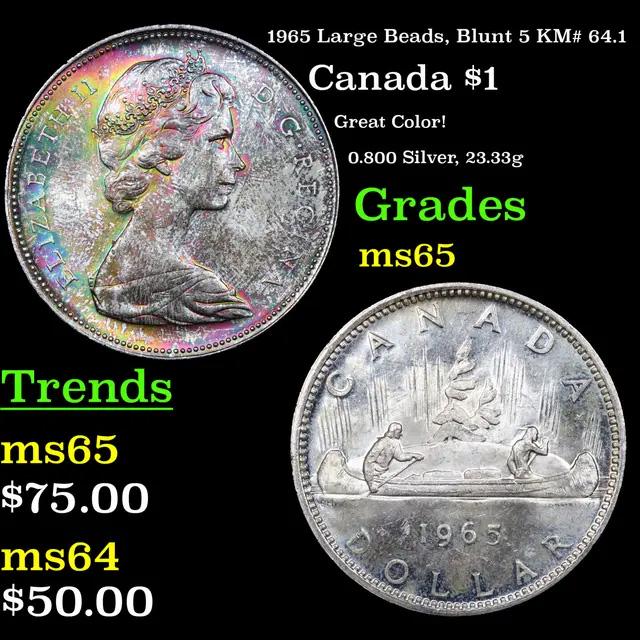 1965 Large Beads, Blunt 5 Canada Dollar KM# 64.1 $1 Grades GEM Unc (1 of 3)
