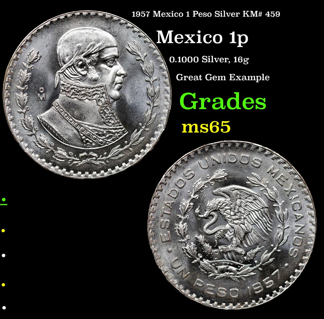 1957 Mexico 1 Peso Silver KM# 459 Grades GEM Unc (1 of 3)