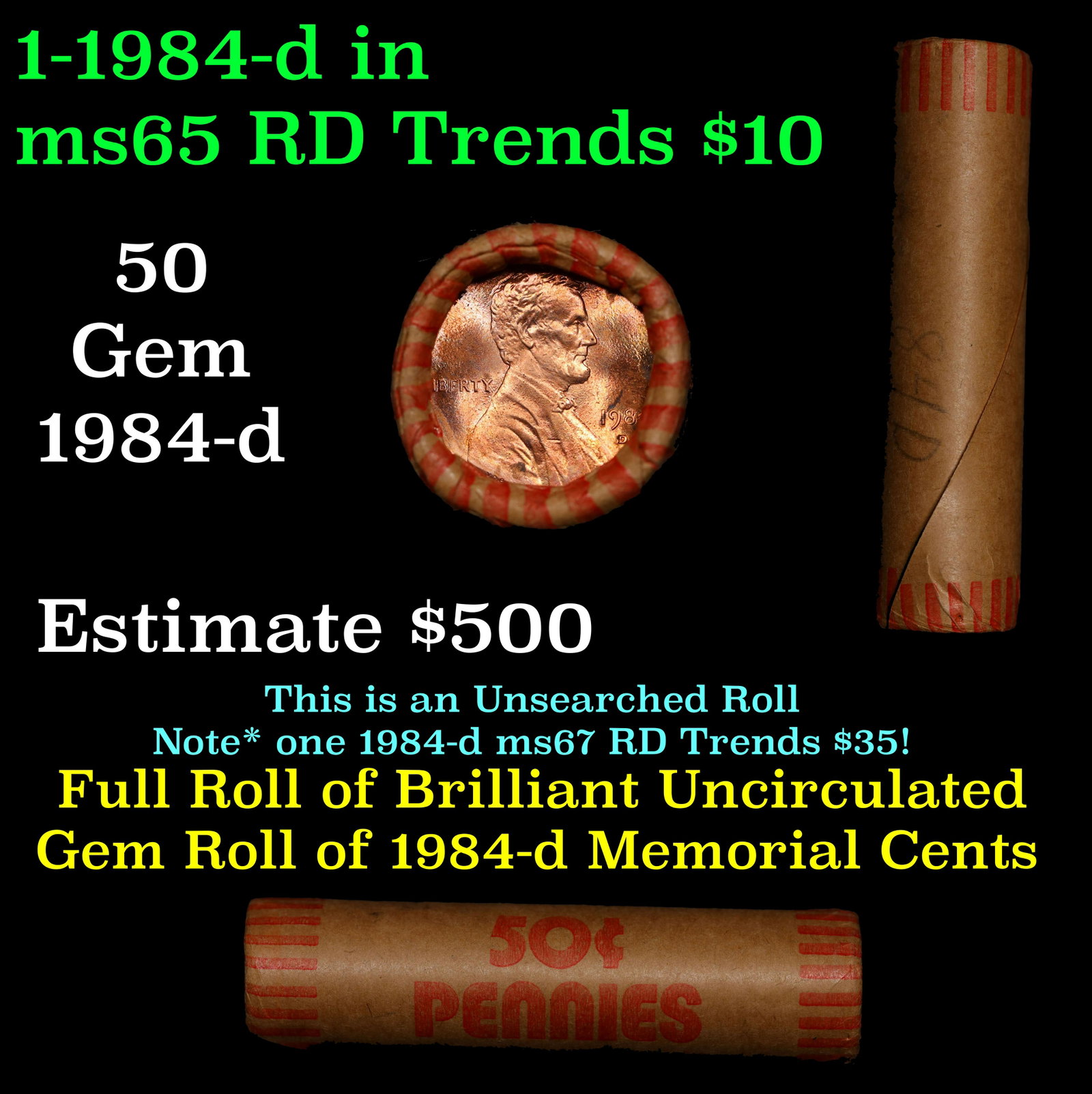 Shotgun Lincoln 1c roll, 1984-d 50 pcs Brandt Wrapper.: Shotgun Lincoln 1c roll, 1984-d 50 pcs Brandt Wrapper.. A terrific Shotgun roll of Lincoln cents. Most if not all coin should be cherry red.