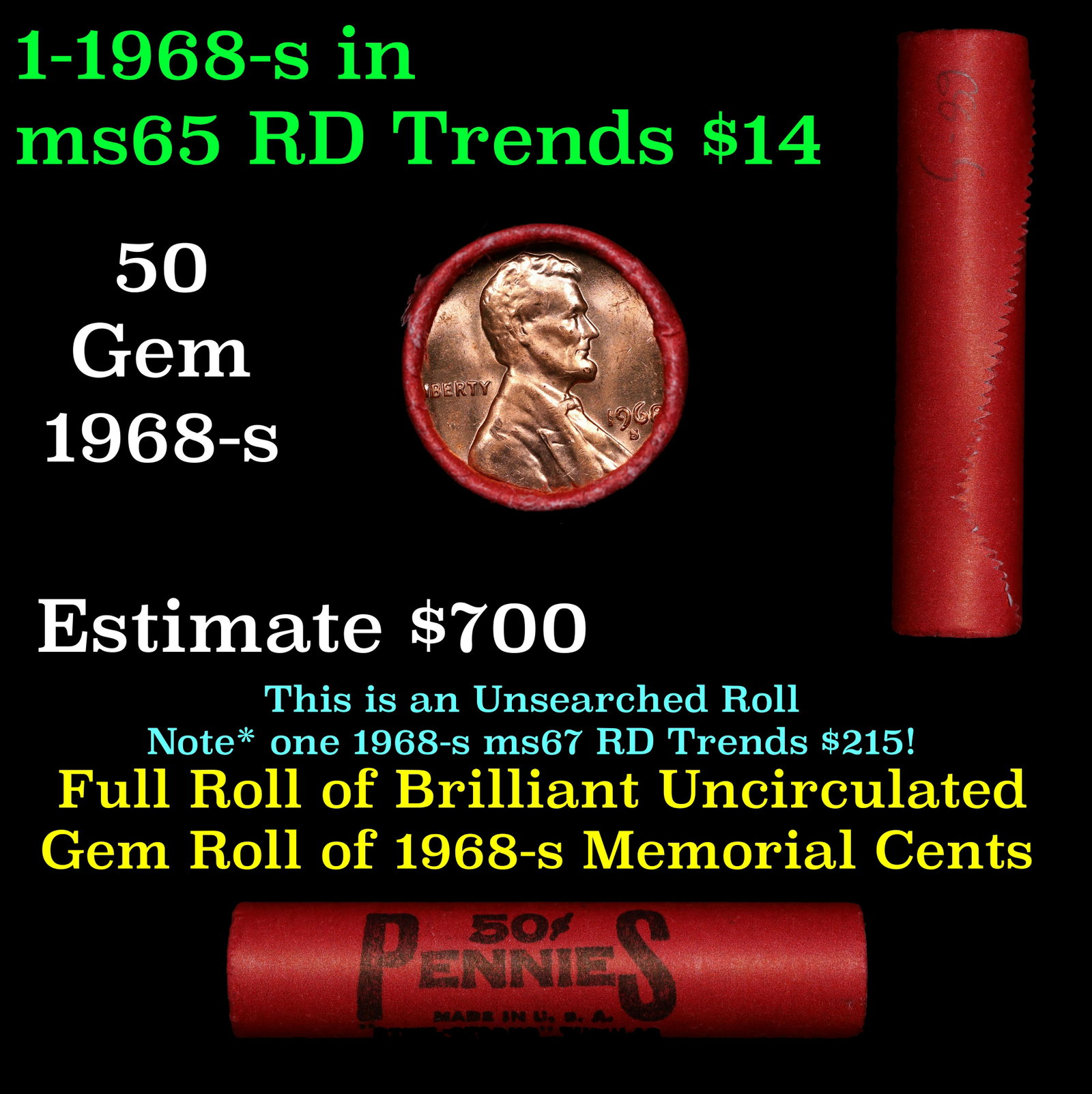 Shotgun Lincoln 1c roll, 1968-s 50 pcs Brandt 50c Wrapper.: Shotgun Lincoln 1c roll, 1968-s 50 pcs Brandt 50c Wrapper.. A terrific Shotgun roll of Lincoln cents. Most if not all coin should be cherry red.
