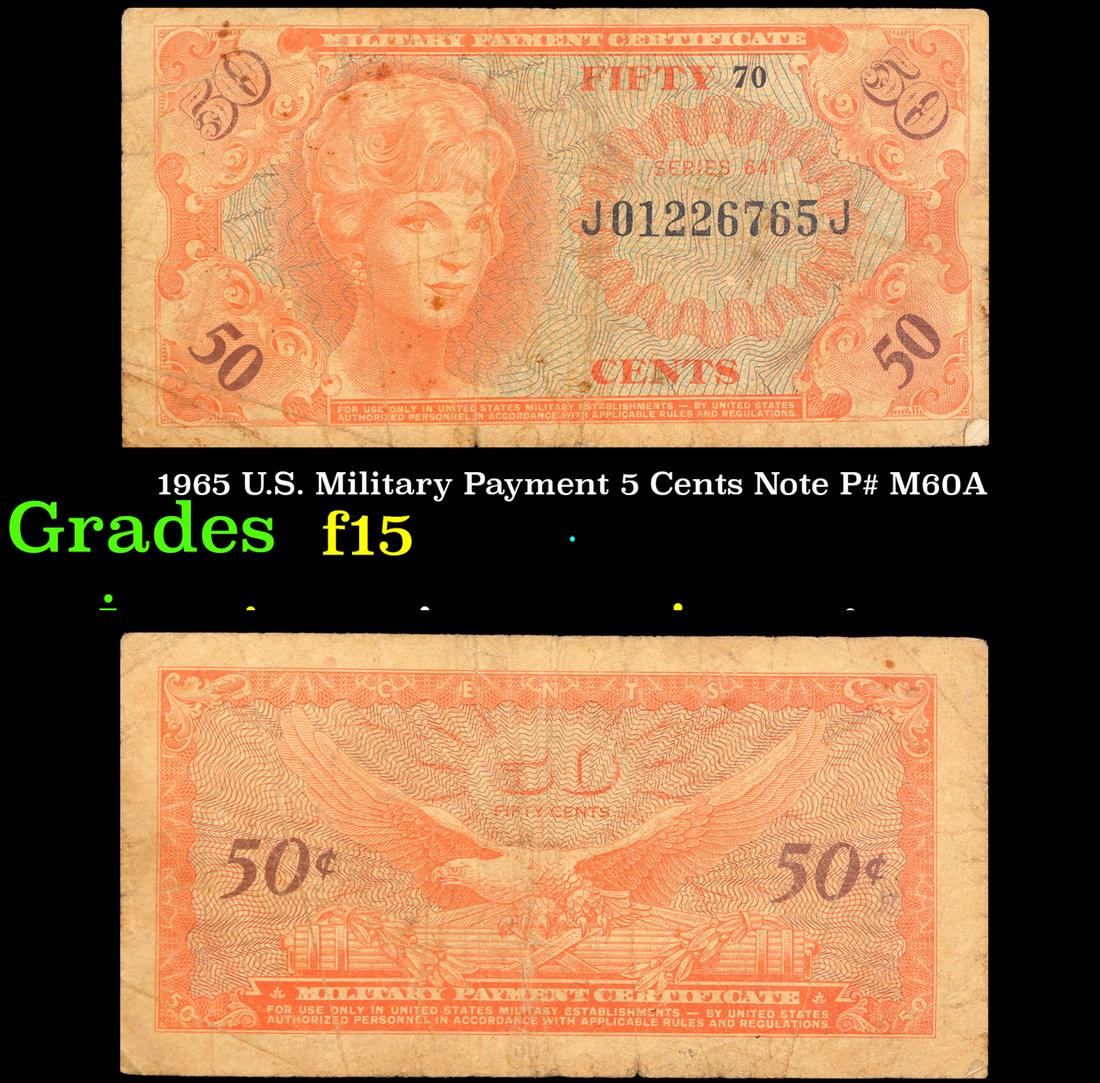 1965 U.S. Military Payment 5 Cents Note P# M60A Grades f+ (1 of 3)