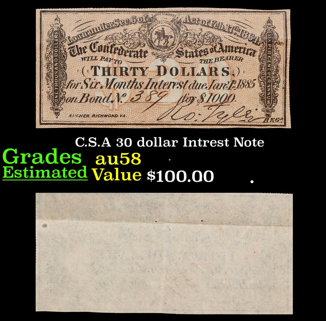 C.S.A 30 dollar Intrest Note Grades Choice AU/BU Slider (1 of 3)