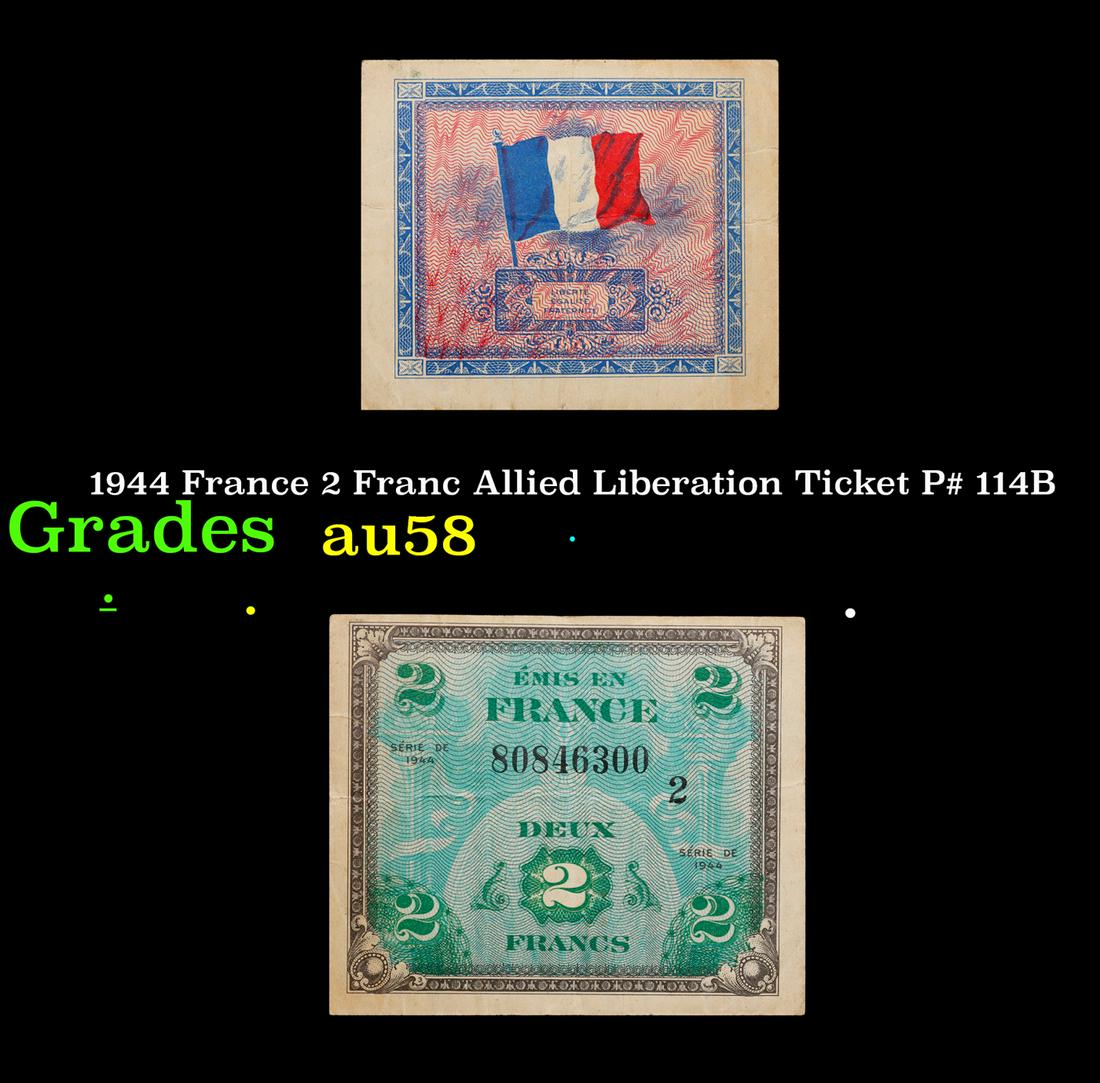 1944 France 2 Franc Allied Liberation Ticket P# 114B Grades Choice AU/BU Slider: 1944 France 2 Franc Allied Liberation Ticket P# 114B Grades Choice AU/BU Slider. The AM-Franc, or "flag ticket" franc, was a currency issued by the United States for use in Allied-occupied France in t