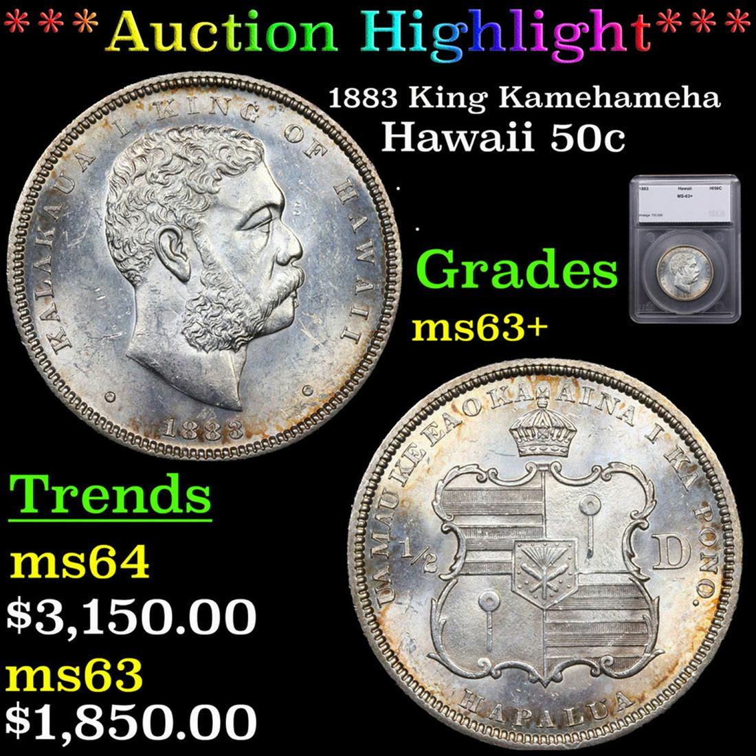 ***Auction Highlight*** 1883 King Kamehameha  Hawaii Half Dollar 50c Graded ms63+ By SEGS (fc) (1 of 5)