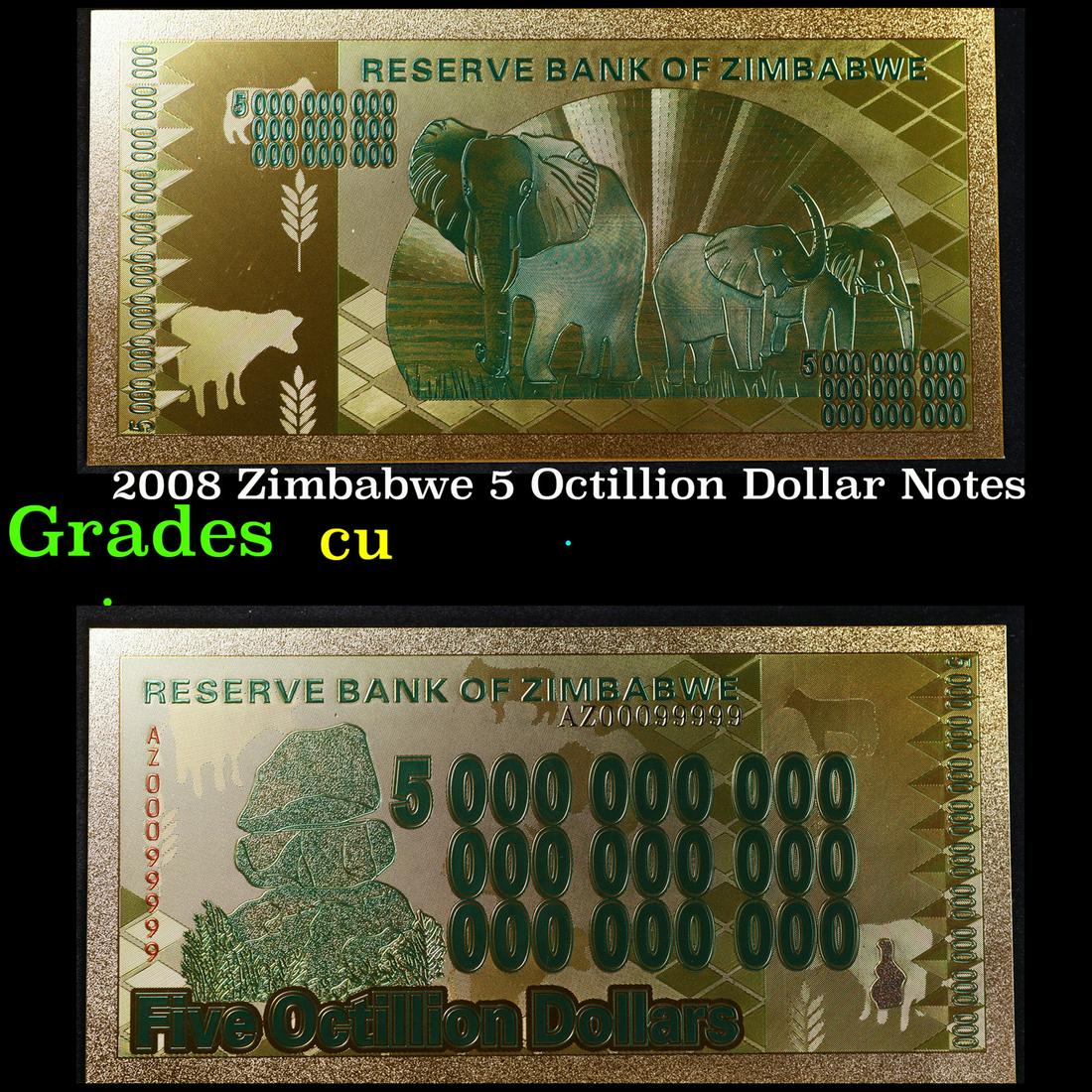 2008 Zimbabwe 5 Octillion Dollar Notes Grades CU (1 of 3)