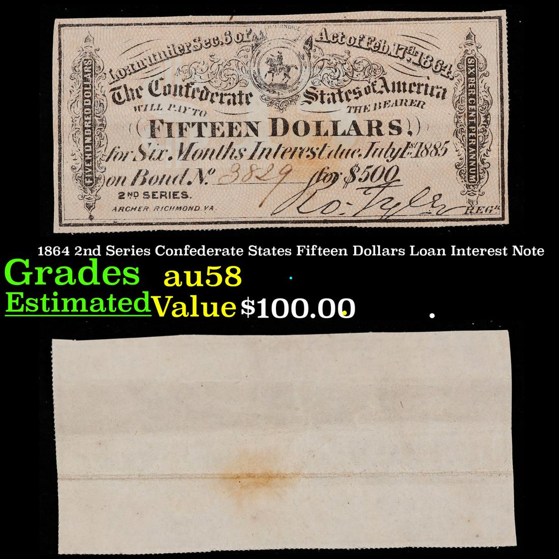 1864 2nd Series Confederate States Fifteen Dollars Loan Interest Note Grades Choice AU/BU Slider (1 of 3)
