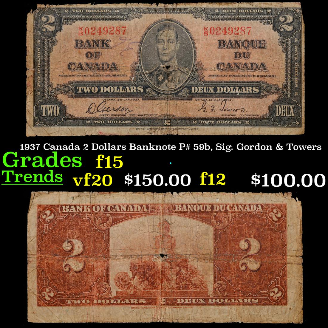 1937 Canada 2 Dollars Banknote P# 59b, Sig. Gordon & Towers Grades f+ (1 of 3)