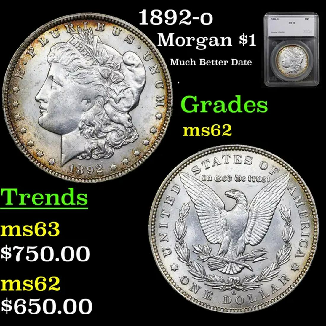 1892-o Morgan Dollar $1 Graded ms62 By SEGS (1 of 5)