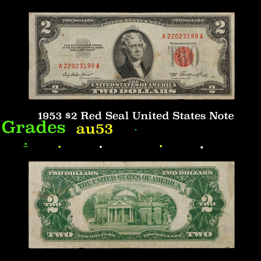 1953 $2 Red Seal United States Note Grades Select AU: 1953 $2 Red Seal United States Note Grades Select AU.