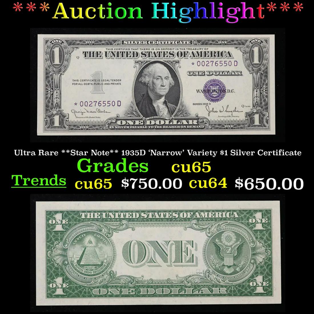 ***Auction Highlight*** Ultra Rare **Star Note** 1935D 'Narrow' Variety $1 Silver Certificate Grades (1 of 3)