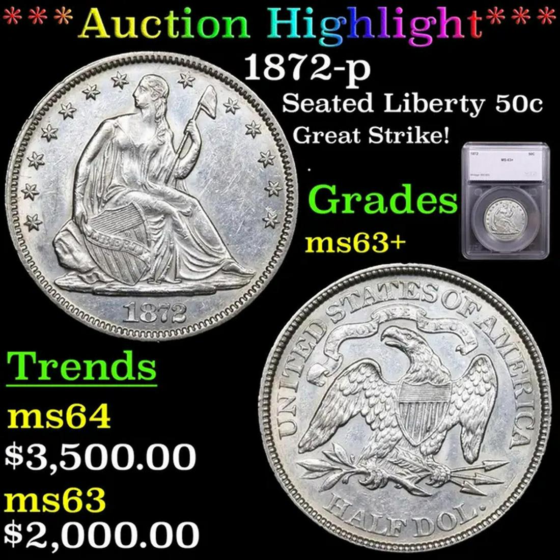 ***Auction Highlight*** 1872-p Seated Half Dollar 50c Graded ms63+ By SEGS (fc) (1 of 5)