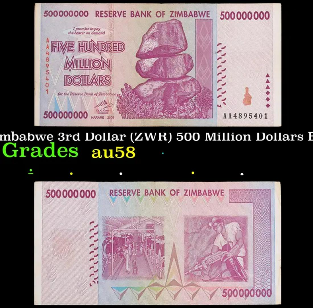2007-2008 Zimbabwe 3rd Dollar (ZWR) 500 Million Dollars Banknote P# 82 Grades Choice AU/BU Slider (1 of 3)