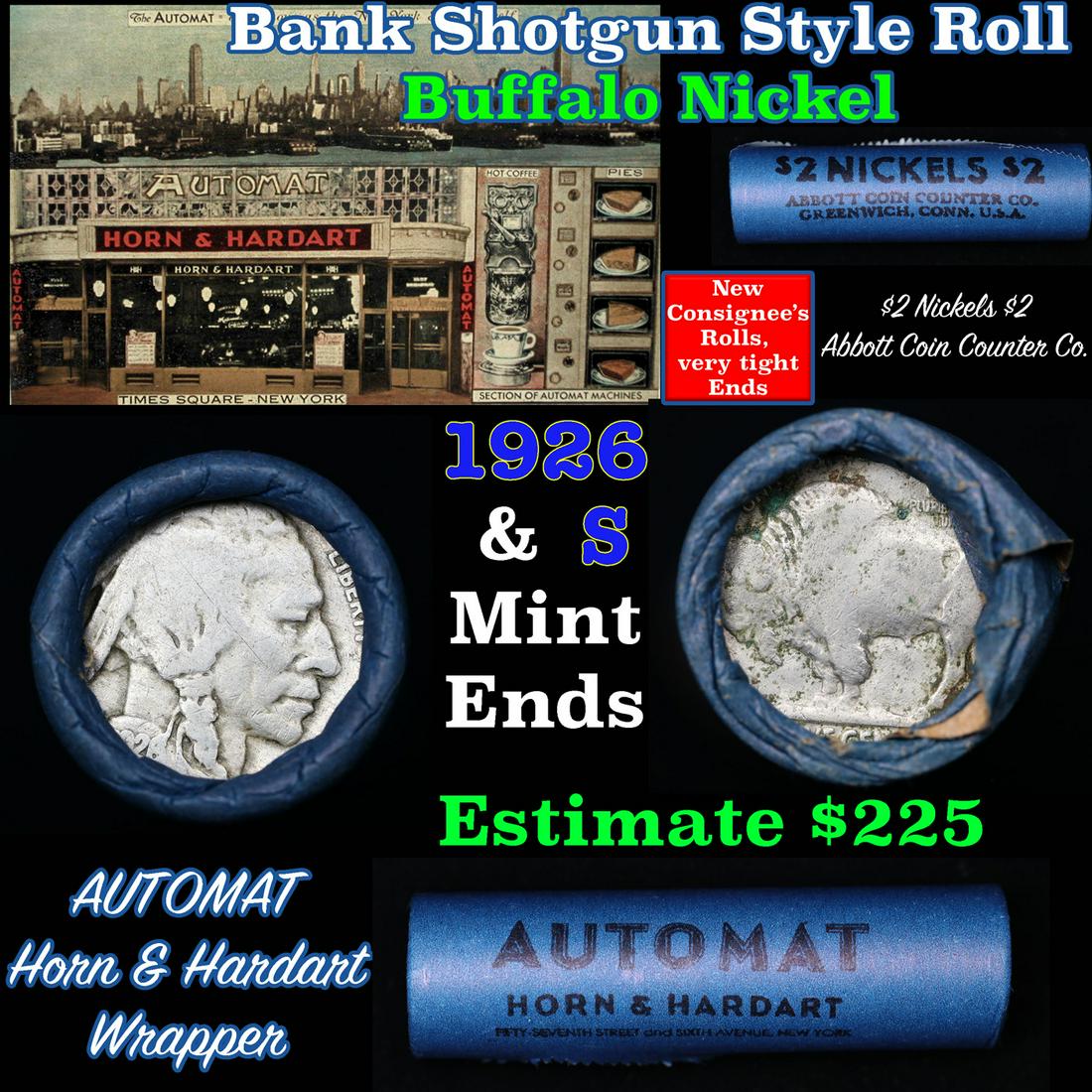Buffalo Nickel Shotgun Roll in Old Bank Style $2 Nickels' Wrapper 1926 & S Mint Ends: Buffalo Nickel Shotgun Roll in Old Bank Style $2 Nickels' Wrapper 1926 & S Mint Ends. The roll is held in an old, rare "Automat Horn & Hardart, Abbott Coin Counter" Bank style wrapper. They are all fr