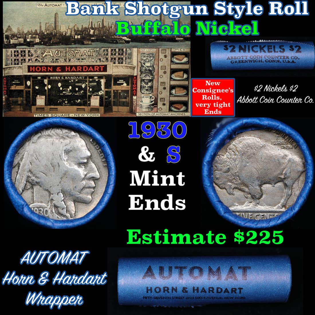 Buffalo Nickel Shotgun Roll in Old Bank Style 'Automat Horn & Hardart, Abbott Coin Counter' Wrapper: Buffalo Nickel Shotgun Roll in Old Bank Style 'Automat Horn & Hardart, Abbott Coin Counter' Wrapper 1930 & s Mint Ends. The roll is held in an old, rare "Automat Horn & Hardart, Abbott Coin Counter" B