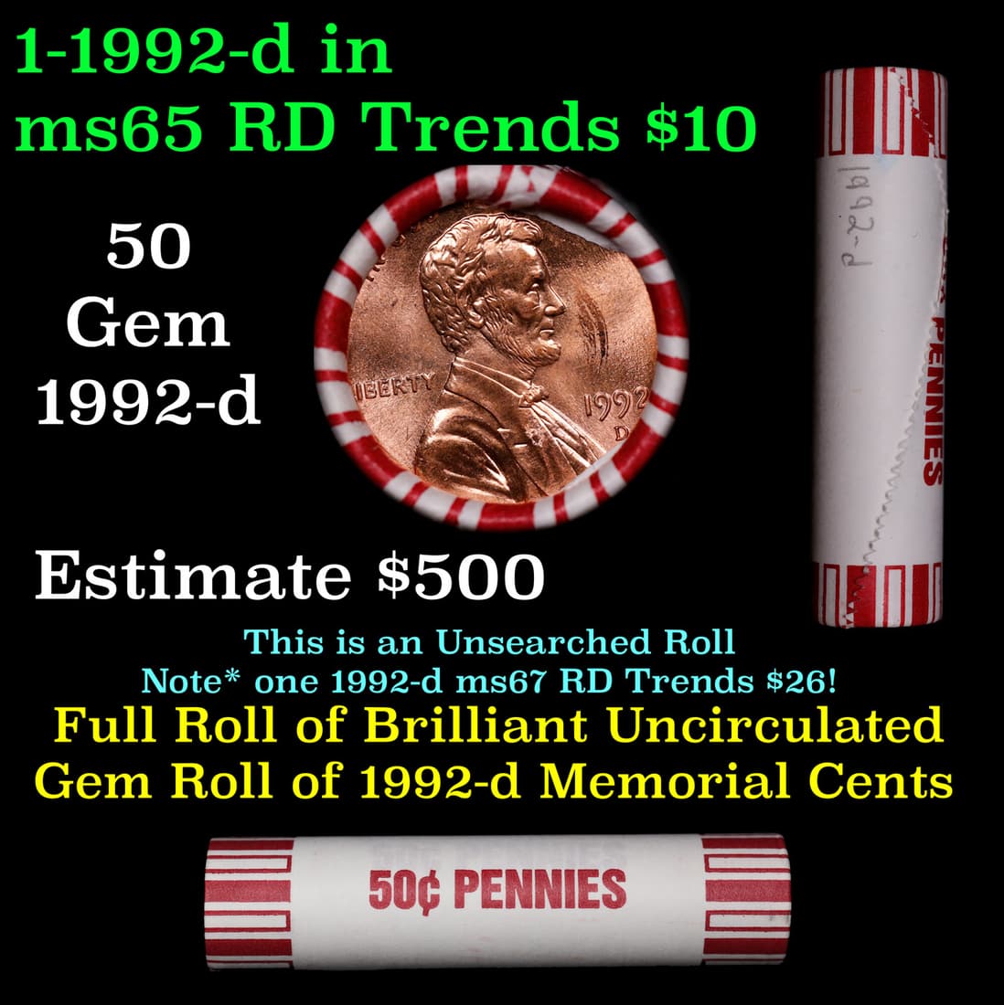 Shotgun Lincoln 1c roll, 1992-d 50 pcs Brandt 50c Wrapper.: Shotgun Lincoln 1c roll, 1992-d 50 pcs Brandt 50c Wrapper.. A terrific Shotgun roll of Lincoln cents. Most if not all coin should be cherry red.