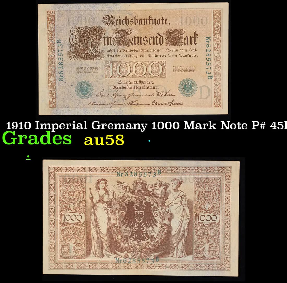 1910 Imperial Gremany 1000 Mark Note P# 45B Grades Choice AU/BU Slider (1 of 3)