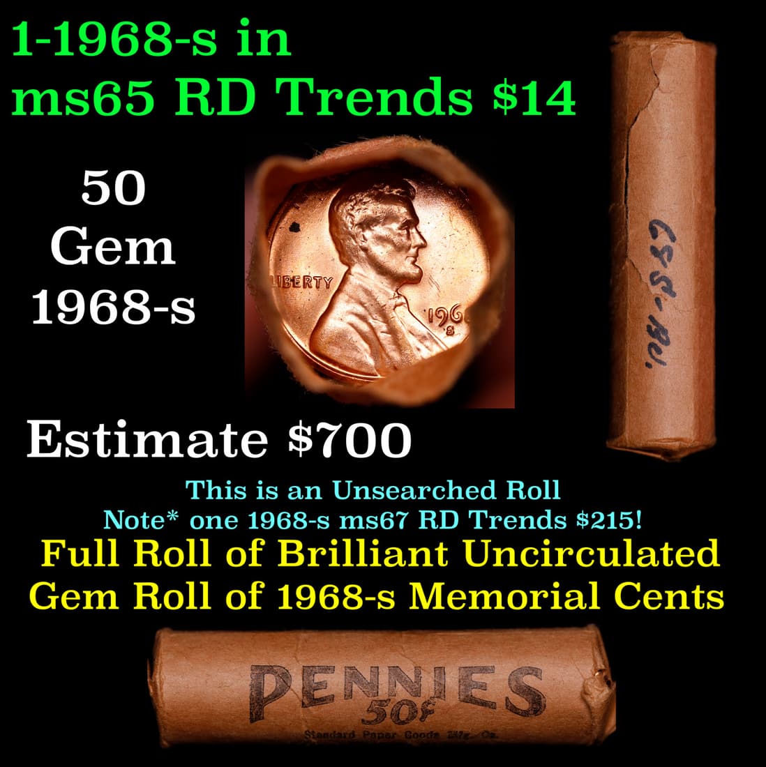 Shotgun Lincoln 1c roll, 1968-s 50 pcs Standard Paper Goods Wrapper.: Shotgun Lincoln 1c roll, 1968-s 50 pcs Standard Paper Goods Wrapper.. A terrific Shotgun roll of Lincoln cents. Most if not all coin should be cherry red.