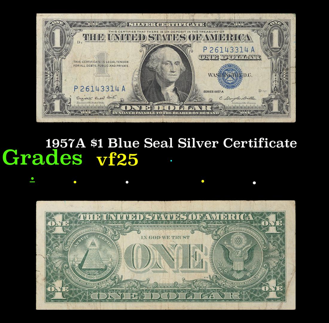 1957A $1 Blue Seal Silver Certificate Grades vf+: 1957A $1 Blue Seal Silver Certificate Grades vf+. Silver Certificates were redeemable in Silver. One of their most distinctive qualities is the blue Treasury seal and serial numbers. These notes inclu