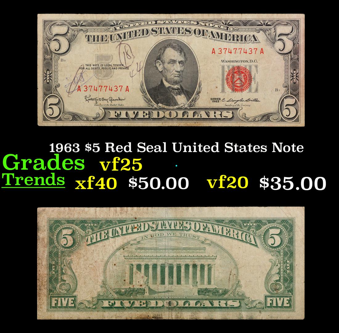 1963 $5 Red Seal United States Note Grades vf+: 1963 $5 Red Seal United States Note Grades vf+. Each 1963 five dollar red seal bill has serial number written in red ink. There is a red seal on the right hand side of the bill. All 1963 red seals wer