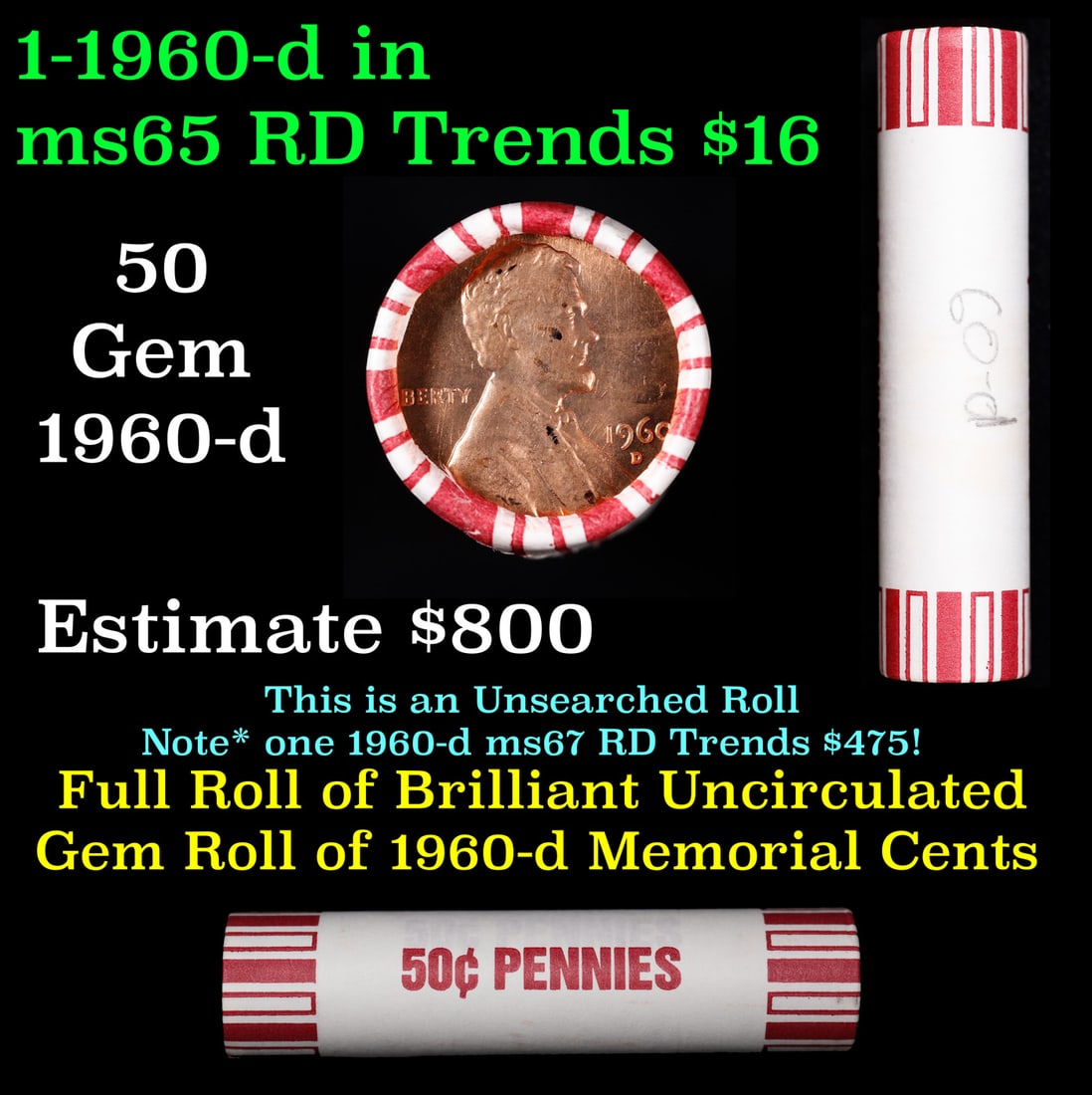 Shotgun Lincoln 1c roll, 1960-d 50 pcs Brandt 50c Wrapper.: Shotgun Lincoln 1c roll, 1960-d 50 pcs Brandt 50c Wrapper.. A terrific Shotgun roll of Lincoln cents. Most if not all coin should be cherry red.