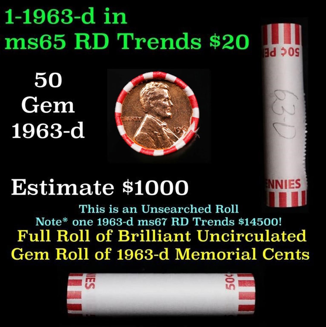Shotgun Lincoln 1c roll, 1963-d 50 pcs Brandt Wrapper.: Shotgun Lincoln 1c roll, 1963-d 50 pcs Brandt Wrapper.. A terrific Shotgun roll of Lincoln cents. Most if not all coin should be cherry red.