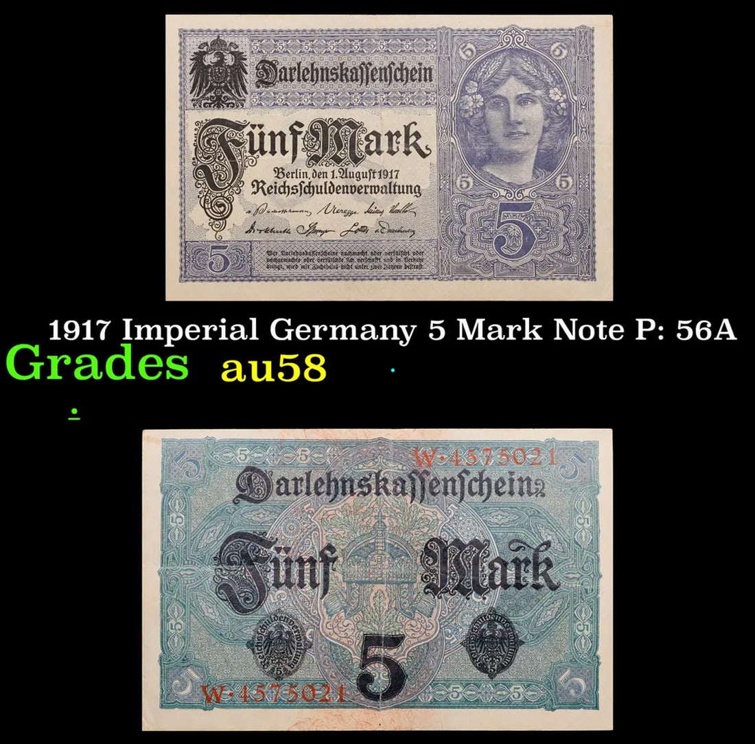 1917 Imperial Germany 5 Mark Note P: 56A Grades Choice AU/BU Slider (1 of 3)