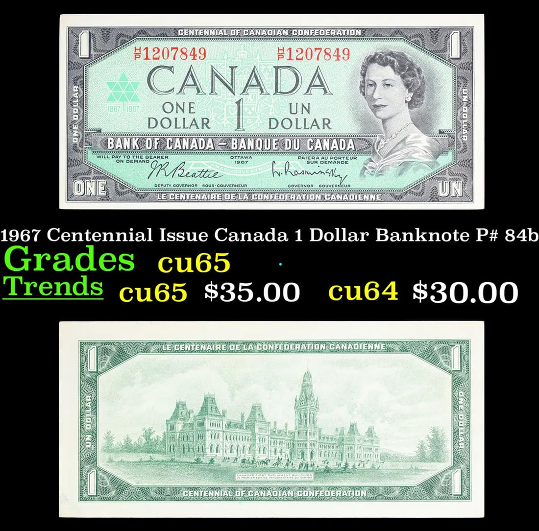 1967 Centennial Issue Canada 1 Dollar Banknote P# 84b Grades Gem CU (1 of 3)